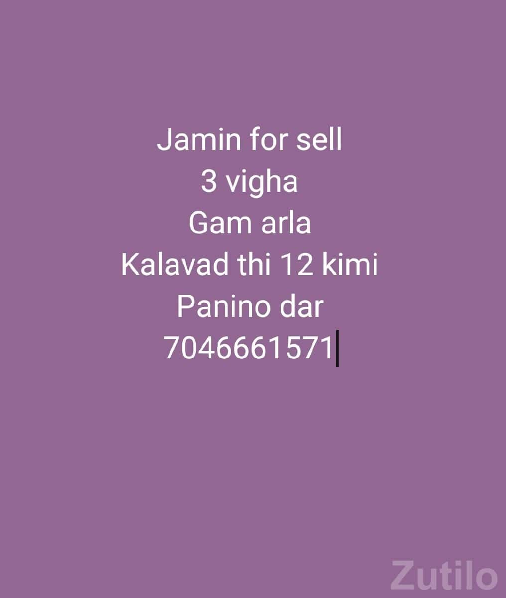 3 Vigha Agricultural Land in Arla, Kalavad 3 Vigha Agricultural Land in Arla, Kalavad